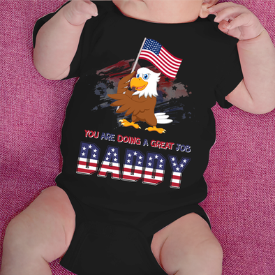 Gift for Daddy You Are Doing A Great Job Onesie - NT - NN0806221