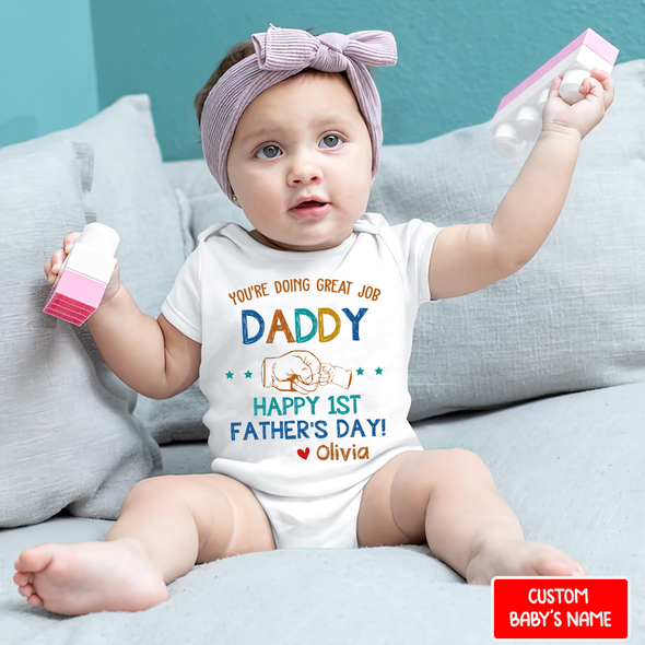 Gift For Daddy You're Doing A Great Job Baby Onesie - NT - NN2107221