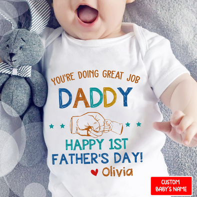 Gift For Daddy You're Doing A Great Job Baby Onesie - NT - NN2107221
