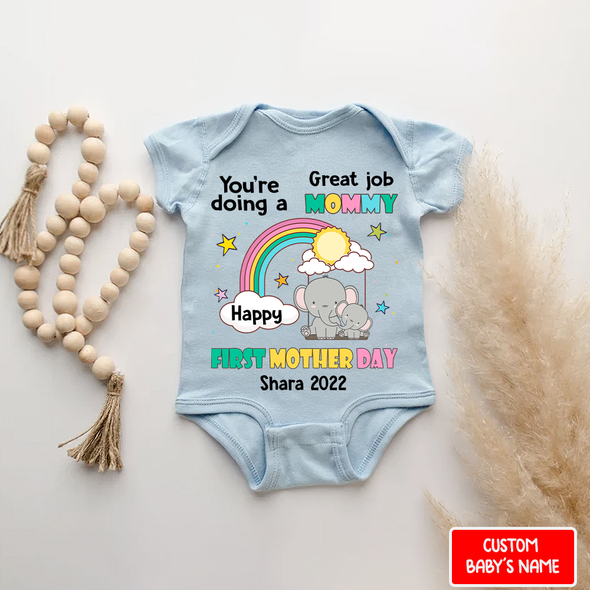 Gift For Mommy You Are Going A Great Job Baby Onesie - AD - 0804 3