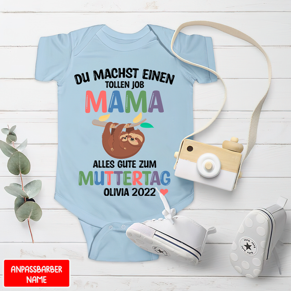 Du Machst Einen Tollen Job Mama Baby Onesie - NT - NN1204224