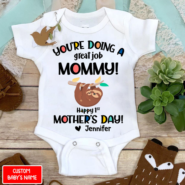 Gift For Mother's day You Are Going A Great Job Baby Onesie - AD - 080401