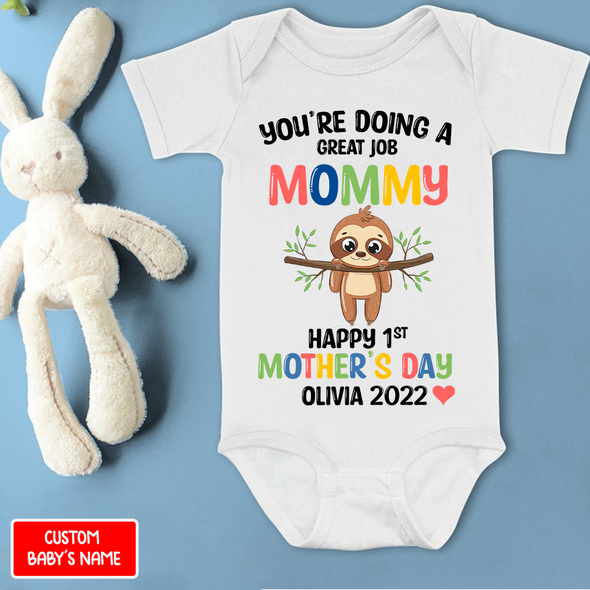 Gift For Mommy You Are Doing A Great Job Mommy Baby Onesie - NT - NN1204223