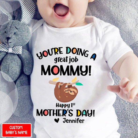 Gift For Mother's day You Are Going A Great Job Baby Onesie - AD - 080401
