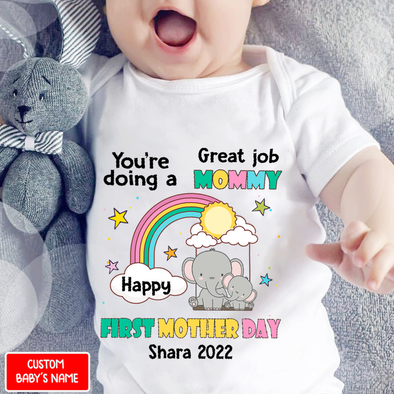 Gift For Mommy You Are Going A Great Job Baby Onesie - AD - 0804 3