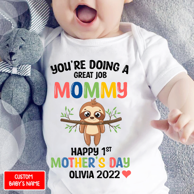 Gift For Mommy You Are Doing A Great Job Mommy Baby Onesie - NT - NN1204223