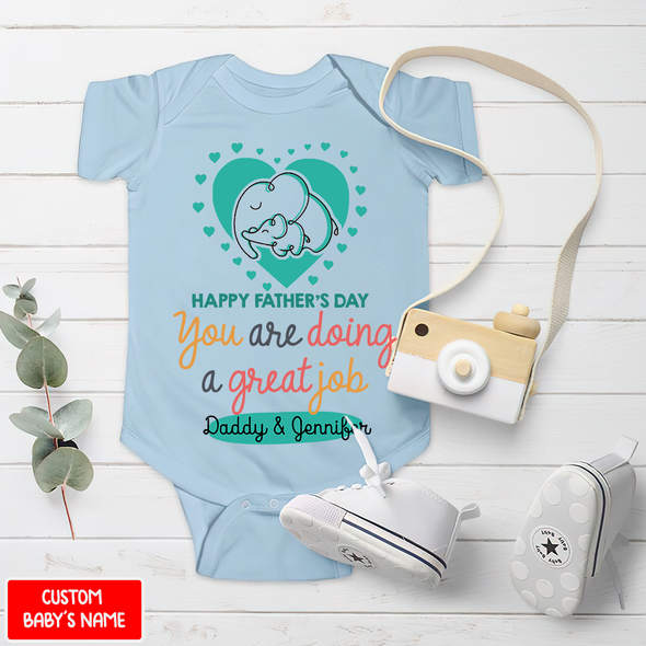 Gift For Daddy You Are Doing A Great Job Baby Onesie - NT - NN2804222