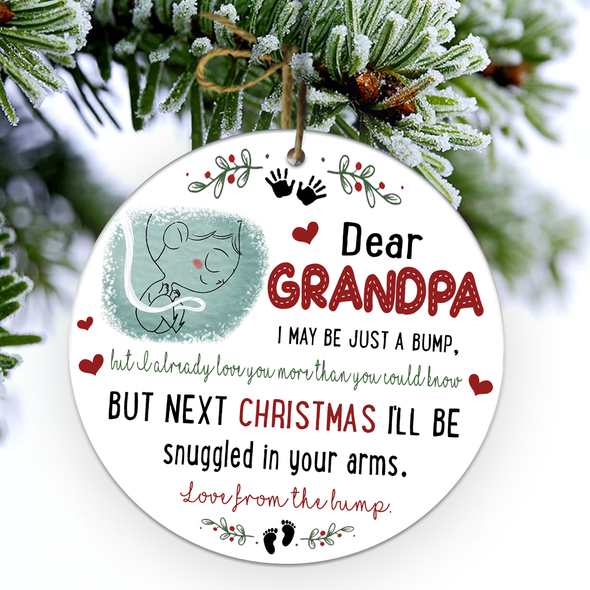 Gift For Grandpa I May Be Just A Bump But I Already Love You More Than You Could Know Ornament - NT - NN1611211