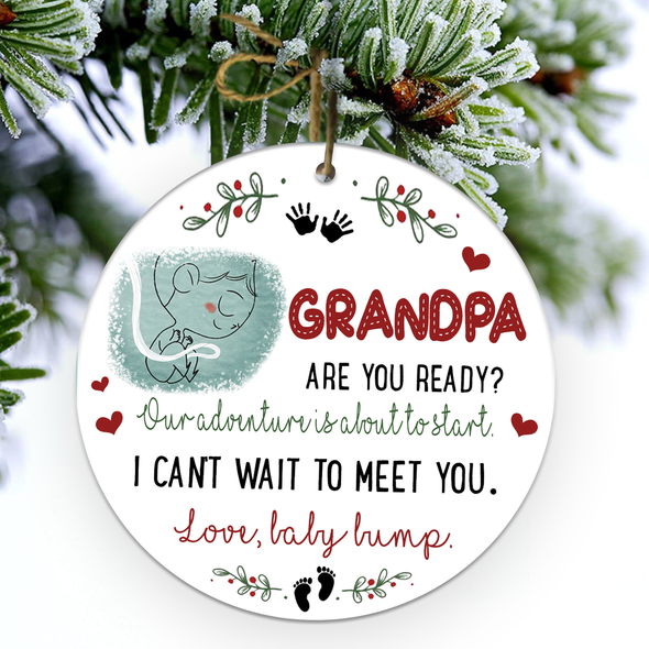 Gift For Grandpa Are You Ready Our Adventure Is About To Start Ornament - NT - NN1811211