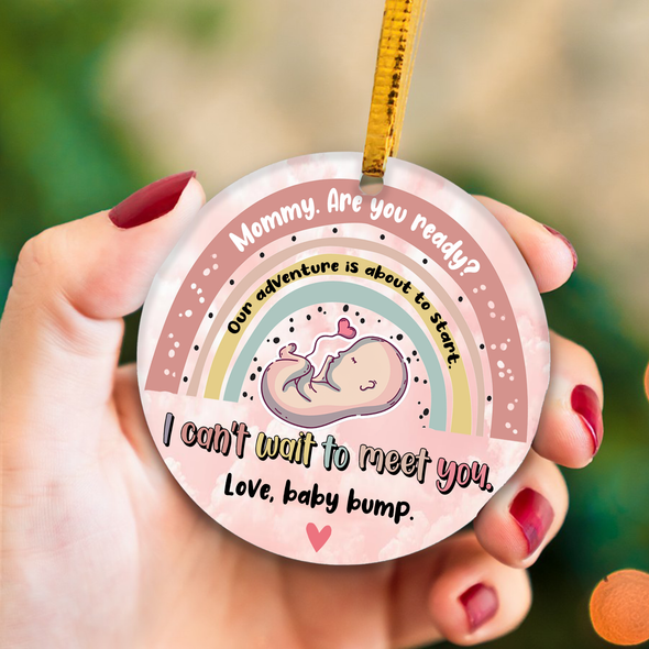 Gift For Future Mommy Our Adventure Is About To Start Can't Wait To Meet You Ornament - NT - NN2211216