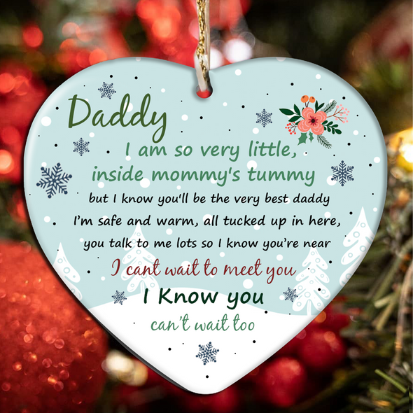 Gift For Future Daddy I'm Safe And Warm All Tucked Up In Here You Talk To Me Lots So I Know You're Near Ornament - NT - NN1111218