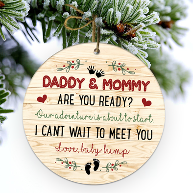 Gift For Future Daddy And Mommy Are You Ready I Can't Wait To Meet You Ornament - NT - NN2711216