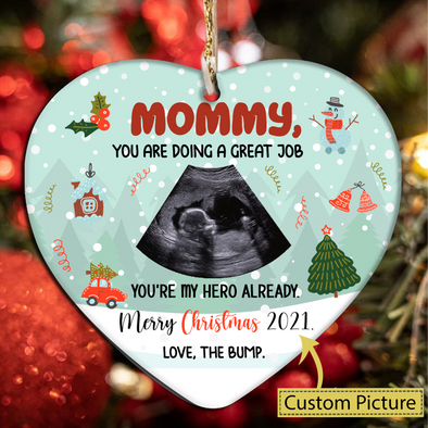 Personalized Gift For Future Mommy You Are Doing A Great Job You're My Hero Already Merry Christmas Ornament - NT - NN1911216