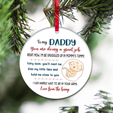 Gift For Future Daddy Right Now I'm Be Snuggled Up In Mommy's Tummy Ornament - NT - NN2611216