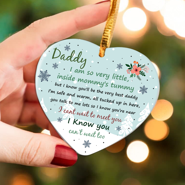 Gift For Future Daddy I'm Safe And Warm All Tucked Up In Here You Talk To Me Lots So I Know You're Near Ornament - NT - NN1111218