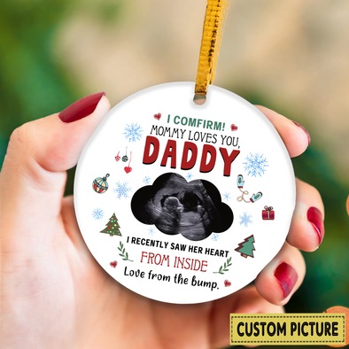 Personalized Gift For Future Daddy I Comfirm Mommy Loves You Ornament - NT - NN2911216