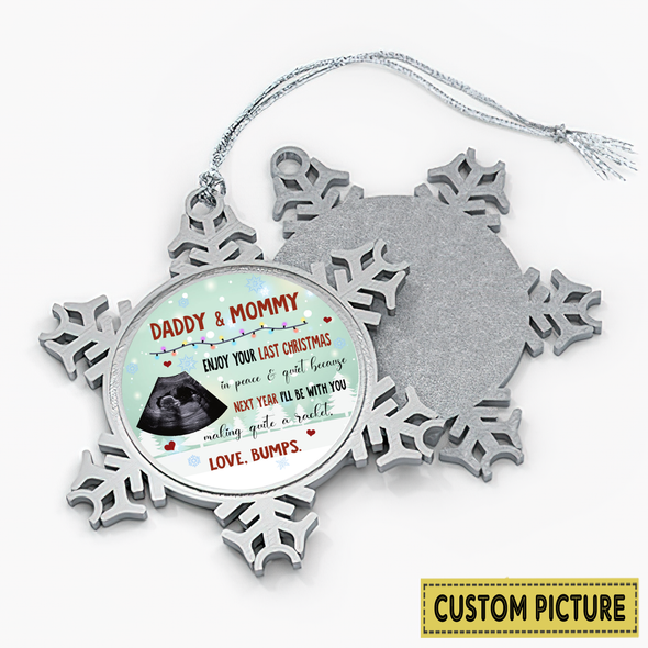 Personalized Gift For Daddy & Mommy Enjoy Your Last Christmas In Peace & Quiet Christmas Ornament - NT-NN0812214