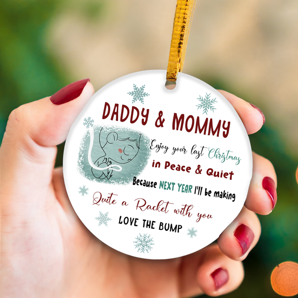 Gift For Future Daddy And Mommy Next Year I'll Be Making Quite A Racket With You Ornament - NT - NN2711218