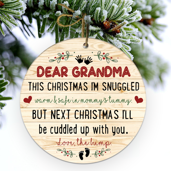Gift For Future Grandma Next Christmas I'll Be Cuddled Up With You  Ornament - NT - NN0811219