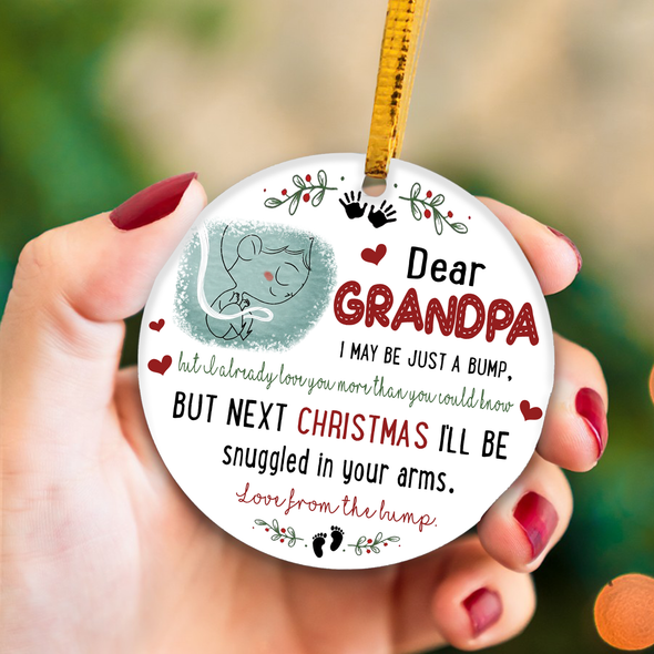 Gift For Grandpa I May Be Just A Bump But I Already Love You More Than You Could Know Ornament - NT - NN1611211