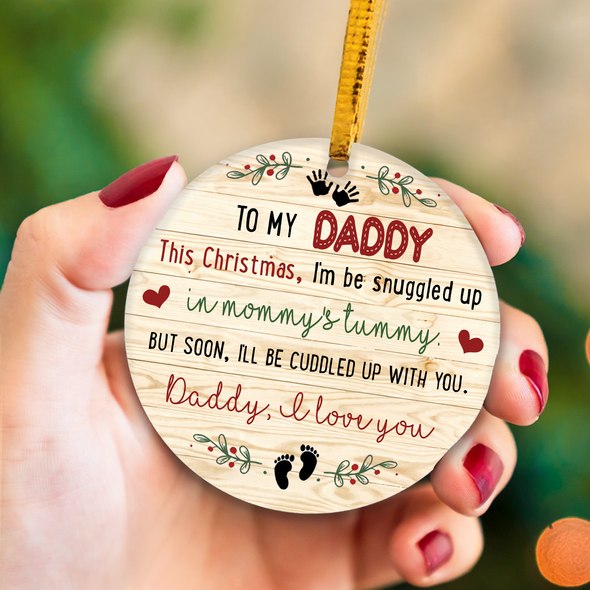 Gift For Future Daddy Soon I'll Be Cuddled Up With you Ornament - NT - NN1111212