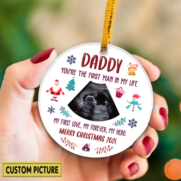 Personalized Gift For Future Daddy Merry Christmas You're The First Man In My Life Ornament - NT - NN0911211