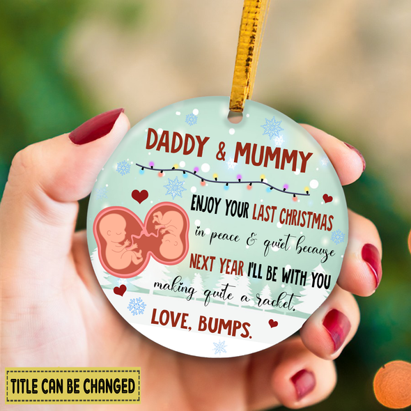 Gift For Future Daddy And Mommy Next Year I'll Be With You Making Quite A Racket Ornament - NT - NN1111215