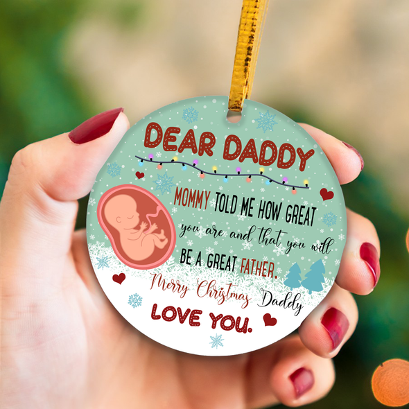 Gift For Future Daddy Mommy Told Me How Great You Are And That You Will Be A Great Father Ornament - NT - NN0811212