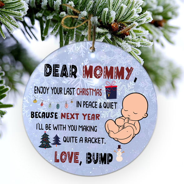 Gift For Future Mommy Next Year I'll Be With You Making Quite A Racket Love Bump Ornament - NT - NN2610211