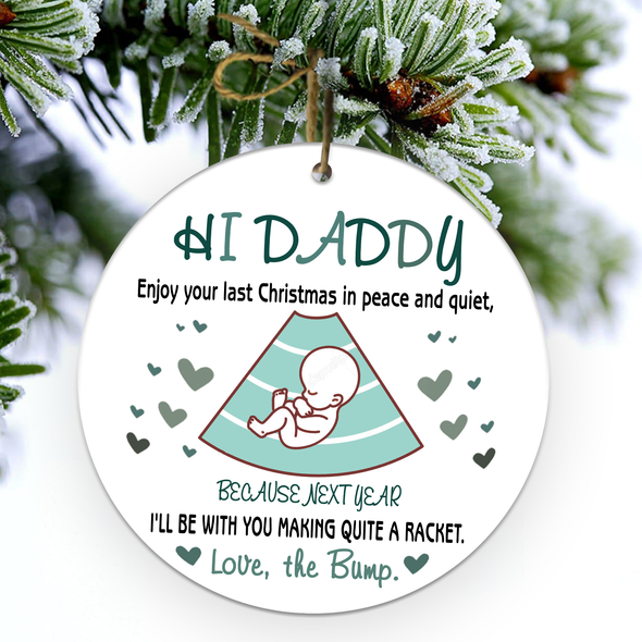 Gift For Future Daddy Next Year I'll Be With You Making Quite A Racket Ornament - NT - NN3010211