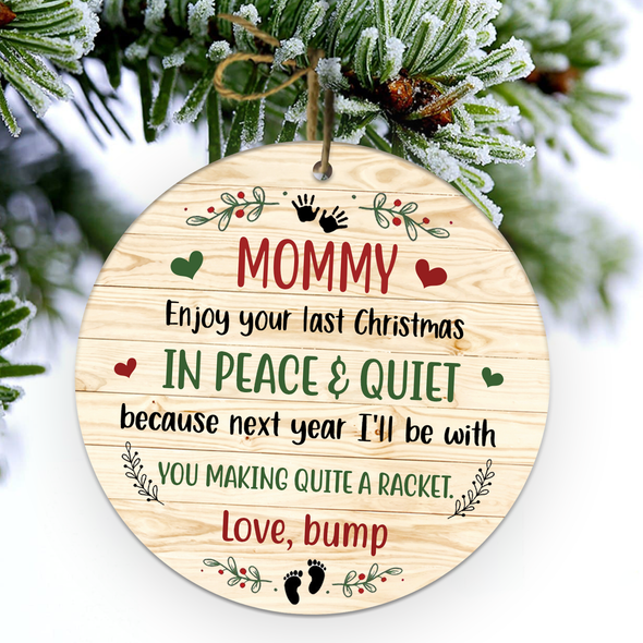 Gift For Future Mommy Next Year I'll Be With You Making Quite A Racket Ornament - NT - NN2511216