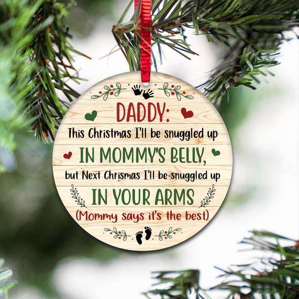 Gift For Future Daddy Next Chrismas I'll Be Snuggled Up In Your Arms Ornament - NT - NN08112112