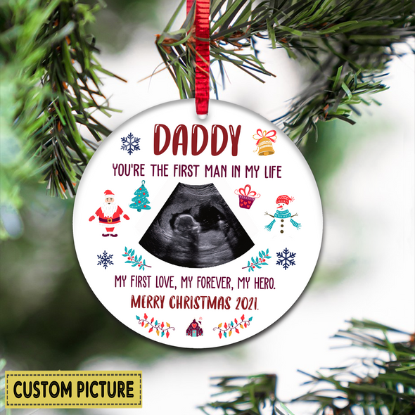 Personalized Gift For Future Daddy Merry Christmas You're The First Man In My Life Ornament - NT - NN0911211