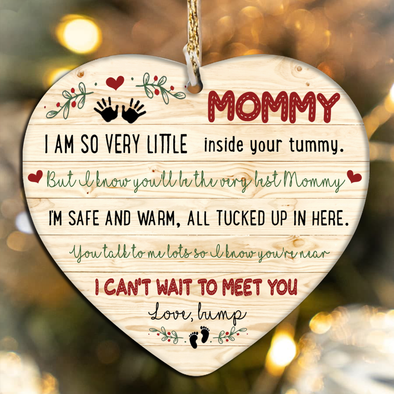 Gift For Future Mommy I Am So Very Little Inside Mommy's Tummy Ornament - NT - NN1111219
