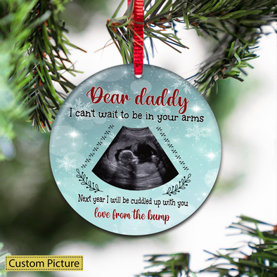 Personalized Gift For Future Daddy Can't Wait To Be In Your Arms Next Year I Will Be Cuddled Up With You Ornament - NT - NN0311211