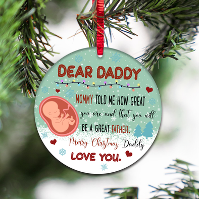 Gift For Future Daddy Mommy Told Me How Great You Are And That You Will Be A Great Father Ornament - NT - NN0811212