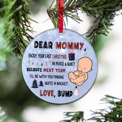 Gift For Future Mommy Next Year I'll Be With You Making Quite A Racket Love Bump Ornament - NT - NN2610211