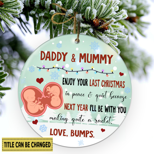 Gift For Future Daddy And Mommy Next Year I'll Be With You Making Quite A Racket Ornament - NT - NN1111215