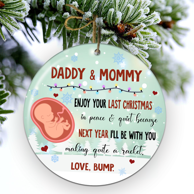 Gift For Future Mommy And Daddy Next Year I'll Be With You Making Quite A Racket  Ornament - NT - NN0911213