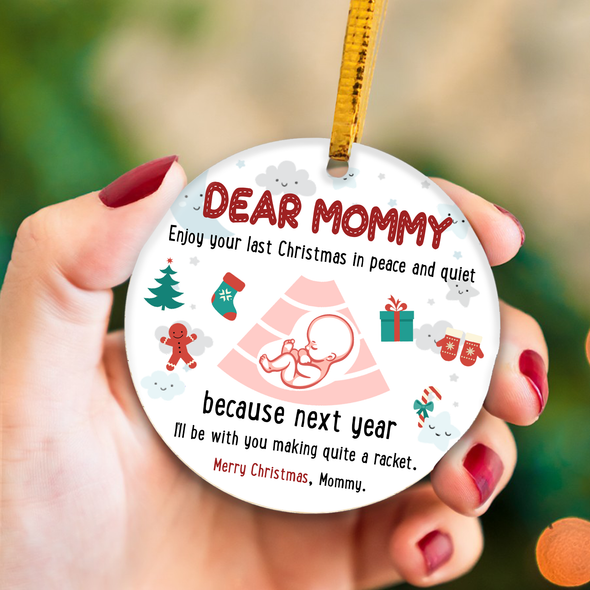 Gift For Future Mommy Merry Christmas Next Year I'll Be With You Making Quite A Racket  Ornament - NT - NN2810217