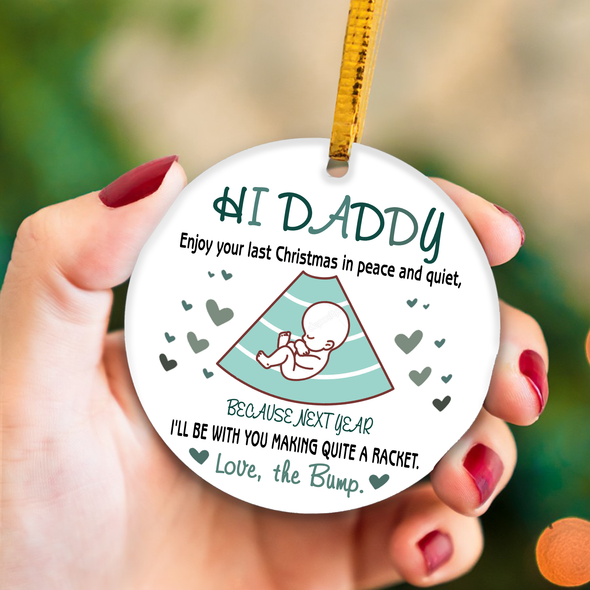Gift For Future Daddy Next Year I'll Be With You Making Quite A Racket Ornament - NT - NN3010211