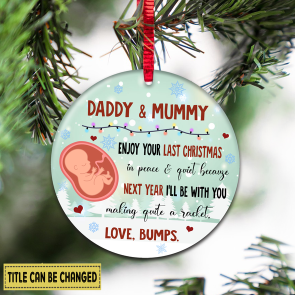 Gift For Future Mommy And Daddy Next Year I'll Be With You Making Quite A Racket  Ornament - NT - NN0911213