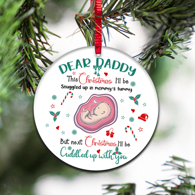 Gift For Future Daddy Next Christmas I'll Be Cuddle Up With You Ornament - NT - NN2411214