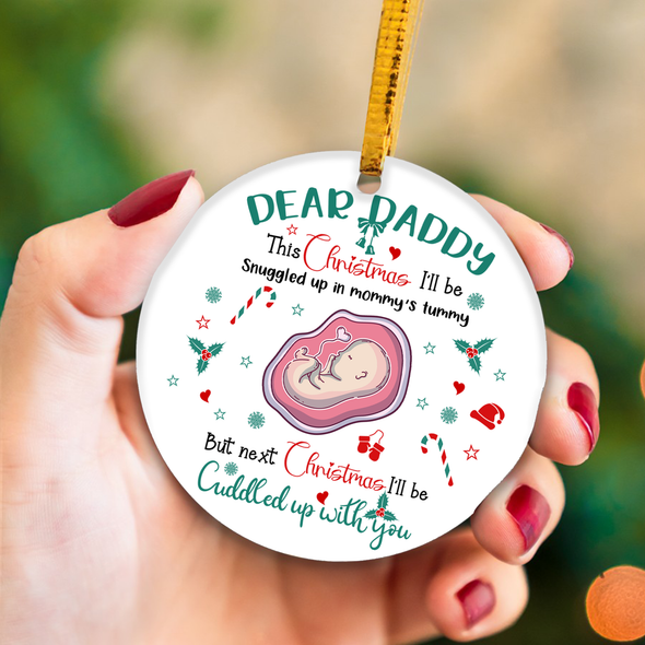 Gift For Future Daddy Next Christmas I'll Be Cuddle Up With You Ornament - NT - NN2411214