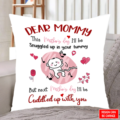 Gift For Mom Next Mother's Day I'll Be Cuddled With You Pillow - NT - NN1903223