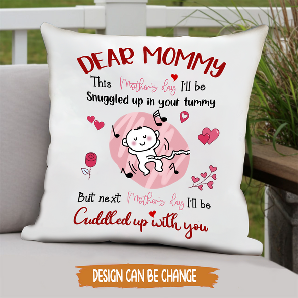 Gift For Mom Next Mother's Day I'll Be Cuddled With You Pillow - NT - NN1903223
