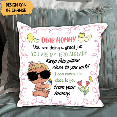 Gift For Future Mommy Keep This Pillow Close To You Until I Can Cuddle Up Close To You From Your Tummy Pillow - NT - NN2103221