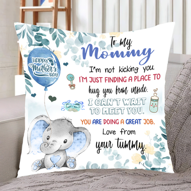 Gift For Future Mummy I'm Just Finding A Place To Hug You From Inside Pillow - NT - NN1503224
