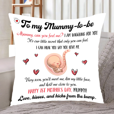 Gift For Future Mummy I Can Hear You Say You Love Me Pillow - NT - NN0802223