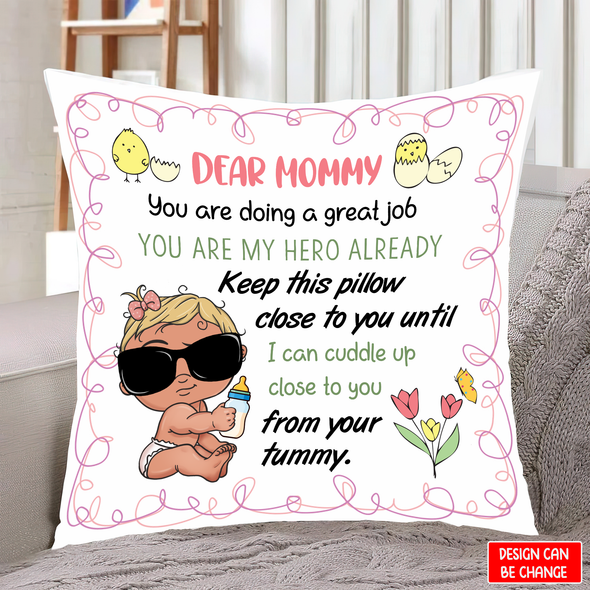 Gift For Future Mommy Keep This Pillow Close To You Until I Can Cuddle Up Close To You From Your Tummy Pillow - NT - NN2103221